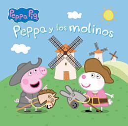 Icon image Peppa Pig. Un cuento - Peppa y los molinos