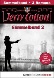 Icon image Jerry Cotton Sonder-Edition Sammelband 2 - Krimi-Serie: Folgen 4-6