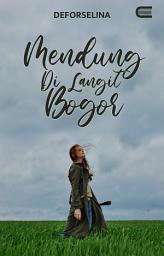 Icon image Mendung di Langit Bogor: Eternity Publishing