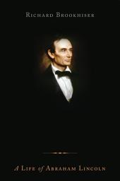 Icon image Founders' Son: A Life of Abraham Lincoln