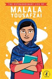 Icon image The Extraordinary Life of Malala Yousafzai