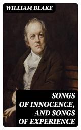 Icon image Songs of Innocence, and Songs of Experience