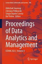 Icon image Proceedings of Data Analytics and Management: ICDAM 2023, Volume 4