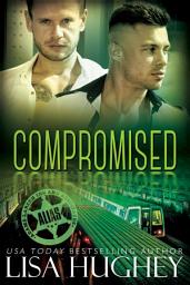 Icon image Compromised: A MM Forbidden Romantic Suspense