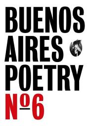 Icon image Buenos Aires Poetry N°6