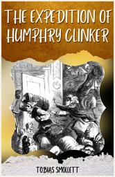 Icon image THE EXPEDITION OF HUMPHRY CLINKER BY TOBIAS SMOLLETT: Popular Books by TOBIAS SMOLLETT : All times Bestseller Demanding Books