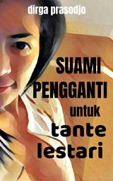 Icon image Suami Pengganti untuk Tante Lestari