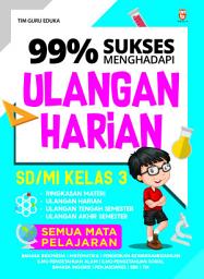 Icon image 99% Sukses Menghadapi Ulangan Harian SD/MI Kelas 3: Volume 3