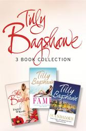 Icon image Tilly Bagshawe 3-book Bundle: Scandalous, Fame, Friends and Rivals