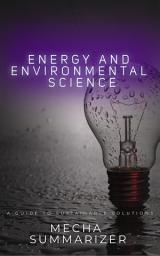 Icon image Energy and Environmental Science: A Guide to Sustainable Solutions