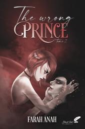 Icon image The wrong Prince, tome 2