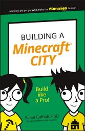 Icon image Building a Minecraft City: Build Like a Pro!