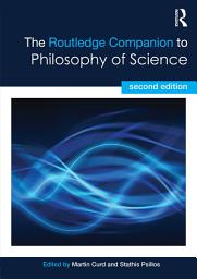 Icon image The Routledge Companion to Philosophy of Science: Edition 2