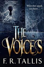 Icon image The Voices: A haunting tale of twisted terror for fans of Camila Bruce