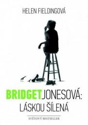 Icon image Bridget Jonesová: láskou šílená: Svazek 3