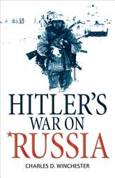 Icon image Hitler’s War on Russia