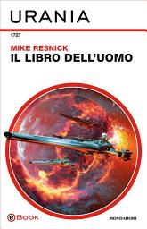 Icon image Il libro dell'uomo (Urania)