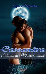 Icon image Cassandra - Sklavin des Wassermanns