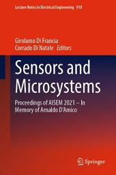 Icon image Sensors and Microsystems: Proceedings of AISEM 2021 – In Memory of Arnaldo D’Amico