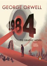 Icon image Nineteen Eighty-Four: The Graphic Novel