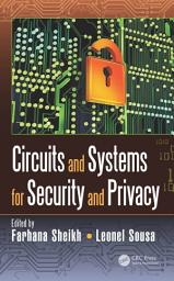 Icon image Circuits and Systems for Security and Privacy