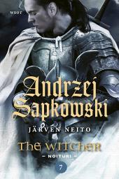 Icon image Järven neito: The Witcher - Noituri 7