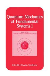 Icon image Quantum Mechanics of Fundamental Systems 1