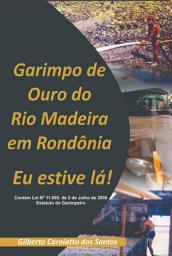 Icon image Garimpo De Ouro Do Rio Madeira Em Rondônia