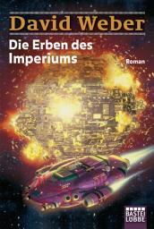 Icon image Die Erben des Imperiums: Die Abenteuer des Colin Macintyre, Bd. 3. Roman