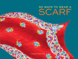 Icon image 50 Ways to Wear a Scarf