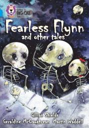 Icon image Fearless Flynn and Other Tales: Band 17/Diamond (Collins Big Cat)