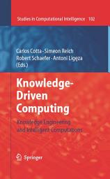 Icon image Knowledge-Driven Computing: Knowledge Engineering and Intelligent Computations