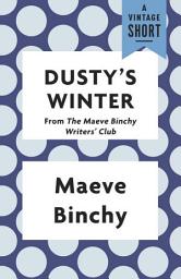 Icon image Dusty's Winter: from The Maeve Binchy Writers' Club