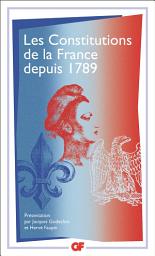 Icon image Les Constitutions de la France depuis 1789