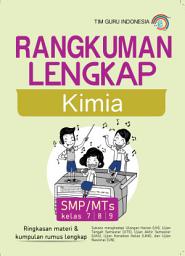 Icon image Rangkuman Lengkap Kimia; SMP / MTs kelas 7/8/9