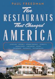 Icon image Ten Restaurants That Changed America