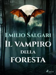 Icon image Il vampiro della foresta