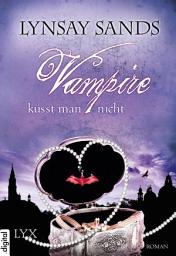 Icon image Vampire küsst man nicht