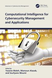 Icon image Computational Intelligence for Cybersecurity Management and Applications