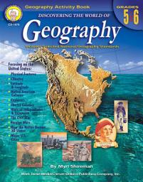 Icon image Discovering the World of Geography, Grades 5 - 6: Includes Selected National Geography Standards