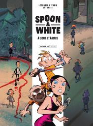 Icon image Spoon & White - Tome 2