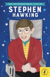 Icon image The Extraordinary Life of Stephen Hawking