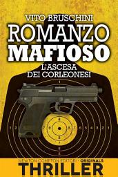 Icon image Romanzo mafioso. L'ascesa dei corleonesi