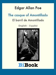 Icon image El barril de Amontillado: Libro bilingüe English/Español