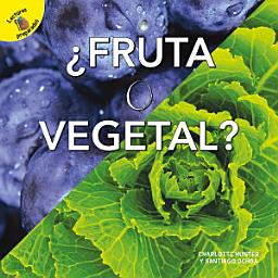 Icon image Fruta o vegetal: Fruit or Vegetable?