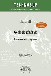 Icon image Géologie générale: Du minéral aux géosphères