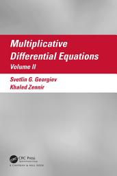 Icon image Multiplicative Differential Equations: Volume II