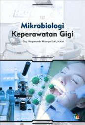 Icon image MIKROBIOLOGI KEPERAWATAN GIGI