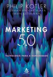 Icon image Marketing 5.0: Tecnologia para a humanidade