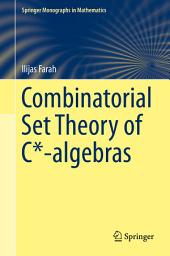 Icon image Combinatorial Set Theory of C*-algebras